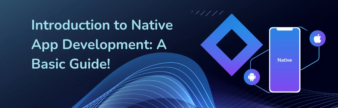 Guide Native App Development